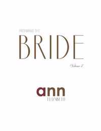 Preparing The Bride Volume 7 - Ann Elizabeth