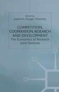 Competition, Cooperation, Research and Development