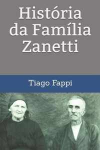 Historia da Familia Zanetti