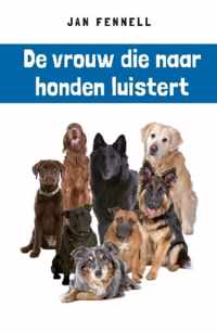 De vrouw die naar honden luistert