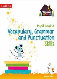 Vocabulary, Grammar and Punctuation Skills Pupil Book 4 (Treasure House)