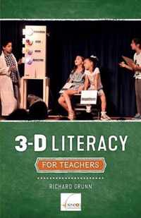 3-D Literacy for Teachers