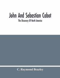 John And Sebastian Cabot