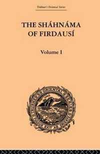 The Shahnama of Firdausi