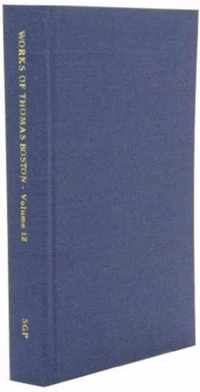 Complete Works of Thomas Boston, Volume 12 of 12