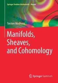 Manifolds, Sheaves, and Cohomology