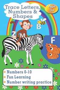 Trace Letters, Numbers & Shapes