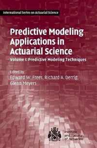 Predictive Modeling Applications In Actu