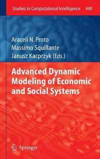 Advanced Dynamic Modeling of Economic and Social Systems