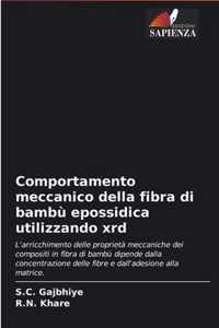 Comportamento meccanico della fibra di bambu epossidica utilizzando xrd