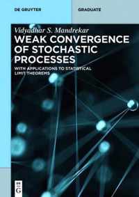 Weak Convergence of Stochastic Processes