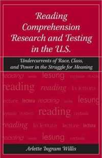 Reading Comprehension Research and Testing in the U.S.