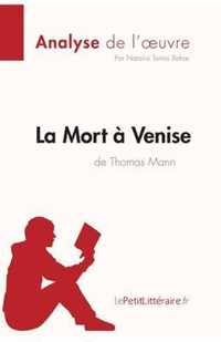 La Mort à Venise de Thomas Mann (Analyse de l'oeuvre): Comprendre la littérature avec lePetitLittéraire.fr