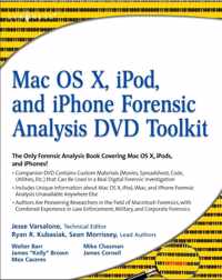 Mac OS X, iPod, and iPhone Forensic Analysis DVD Toolkit