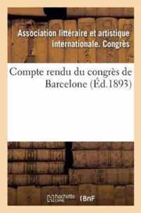 Compte Rendu Du Congres de Barcelone