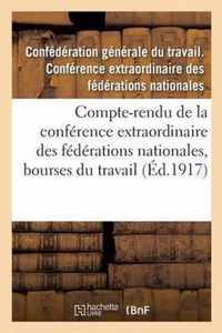 Compte-Rendu de la Conference Extraordinaire Des Federations Nationales, Bourses Du Travail