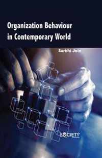 Organization behaviour in contemporary world