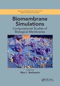 Biomembrane Simulations: Computational Studies of Biological Membranes