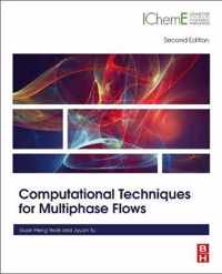 Computational Techniques for Multiphase Flows