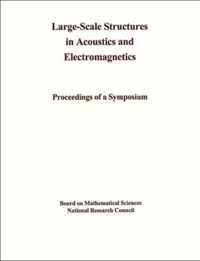 Large-Scale Structures in Acoustics and Electromagnetics