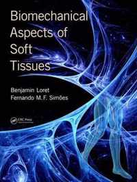 Biomechanical Aspects of Soft Tissues