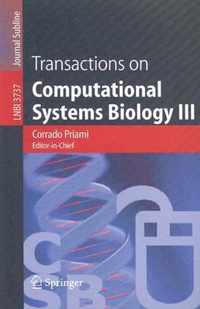 Transactions on Computational Systems Biology III