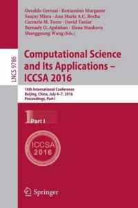 Computational Science and Its Applications -- ICCSA 2016