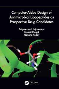 Computer-Aided Design of Antimicrobial Lipopeptides as Prospective Drug Candidates