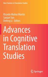 Advances in Cognitive Translation Studies