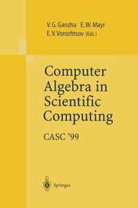 Computer Algebra in Scientific Computing Casc'99