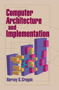 Computer Architecture and Implementation