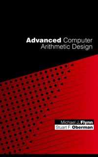 Advanced Computer Arithmetic Design