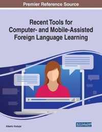 Recent Tools for Computer- and Mobile-Assisted Foreign Language Learning