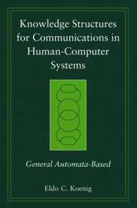 Knowledge Structures for Communications in Human-Computer Systems