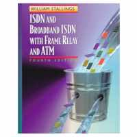 ISDN and Broadband ISDN with Frame Relay and ATM