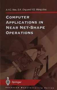 Computer Applications in Near Net-Shape Operations