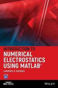 Introduction to Numerical Electrostatics Using MATLAB