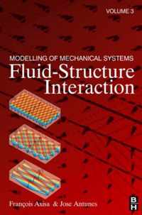 Modelling of Mechanical Systems: Fluid-Structure Interaction