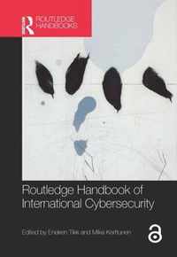 Routledge Handbook of International Cybersecurity