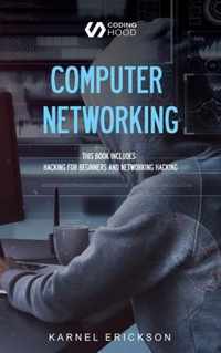 Computer Networking: This book includes