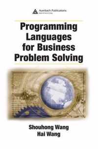 Programming Languages for Business Problem Solving