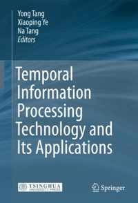 Temporal Information Processing Technology and Its Applications