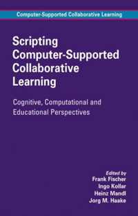 Scripting Computer-Supported Collaborative Learning