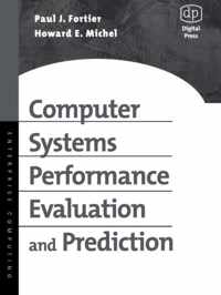 Computer Systems Performance Evaluation and Prediction