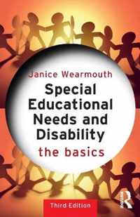 Special Educational Needs and Disability: The Basics