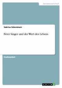 Peter Singer und der Wert des Lebens