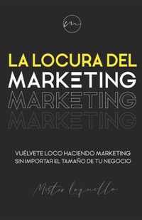 La locura del marketing