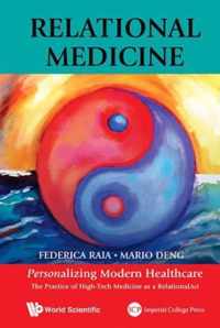 Relational Medicine: Personalizing Modern Healthcare