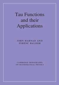 Tau Functions and their Applications