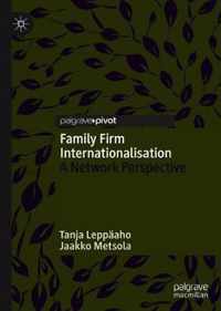 Family Firm Internationalisation